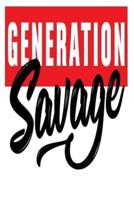 Generation Savage