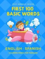 First 100 Basic Words English - Spanish Coloring Pages for Toddlers
