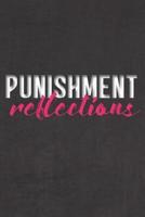 Punishment Reflections