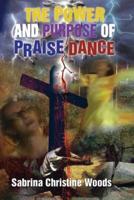 The Power and Purpose of Praise Dance