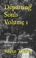 Departing Souls Volume 1