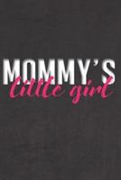 Mommy's Little Girl