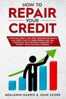 How to Repair Your Credit