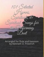 101 Selected Hymns, Spirituals, & Spiritual Songs for the Performing Duet