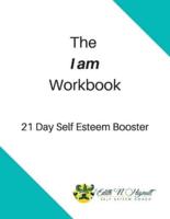 The I Am Workbook