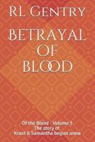 Betrayal of Blood