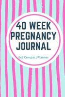 40 Week Pregnancy Journal 6X9 Compact Planner