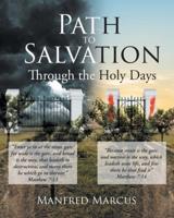 Path to Salvation: Through the Holy Days