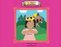 The Princess of Brigadeedoo: The princess with a bad attitude