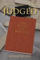Judged: The Book of Ahmad