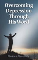 Overcoming Depression Through His Word