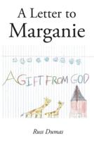 A Letter to Marganie