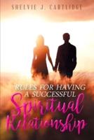 Rules for Having a Successful Spiritual Relationship