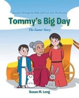 Tommy's Big Day: The Easter Story