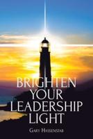 Brighten Your Leadership Light