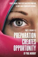 Preparation Creates Opportunity: Part 1 (Joshua 1-5)
