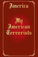 My American Terrorists