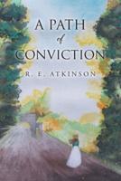 A Path of Conviction