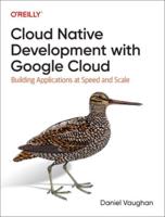 Cloud Native Development With Google Cloud