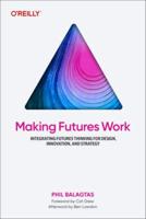 Making Futures Work