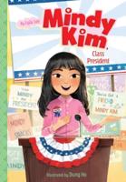 Mindy Kim, Class President: #4
