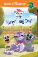 Puppy Dog Pals: Hissy's Big Day