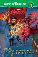 Avengers: This Is Doctor Strange and Scarlet Witch