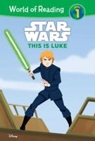 Star Wars: This Is Luke