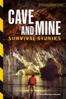 Cave and Mine Survival Stories