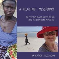 A Reluctant Missionary