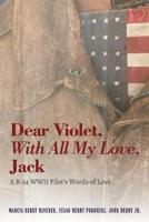 Dear Violet, With All My Love, Jack