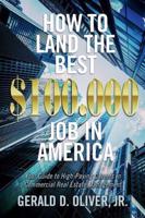 How to Land the Best $100,000 Job in America