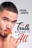 Jovon Joseph: The Truth Behind It All