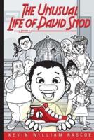The Unusual Life of David Snod
