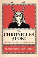 The Chronicles of Loki Book Two