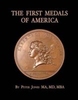 The First Medals of America