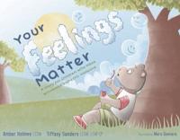Your Feelings Matter