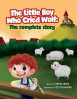 The Little Boy Who Cried Wolf