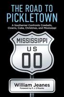 The Road to Pickletown
