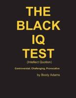 The Black IQ Test