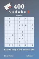 Sudoku X Puzzles - 400 Easy to Very Hard Puzzles 9X9 Vol.8