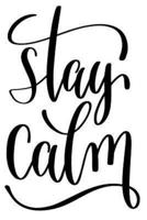 Stay Calm