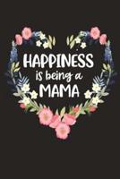 Happiness Is Being a Mama