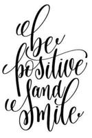 Be Positive And Smile