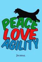 Peace Love Agility Journal