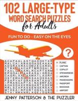 102 Large-Type Word Search Puzzles for Adults