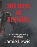 365 Days of Brutality