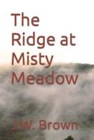 The Ridge at Misty Meadow