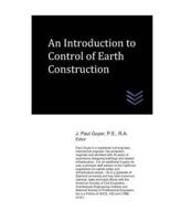 An Introduction to Control of Earth Construction
