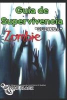 Guía De Supervivencia Suicida Zombie